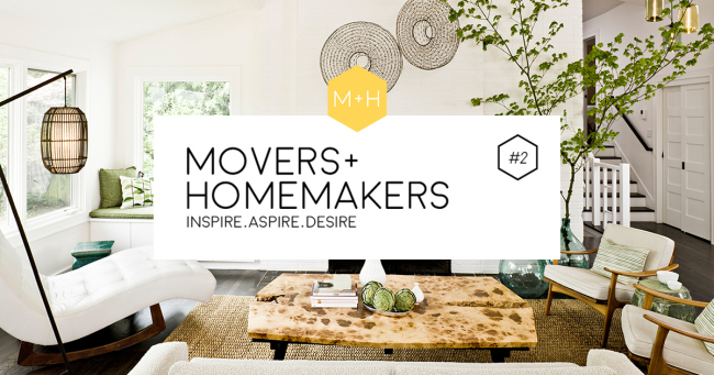 Movers + Homemakers