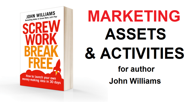 Screw Work Break Free Marketing Assets & Activities