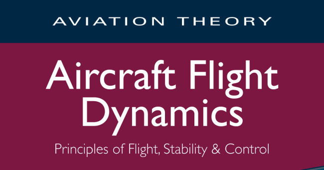 Aircraft Flight Dynamics (First Edition)