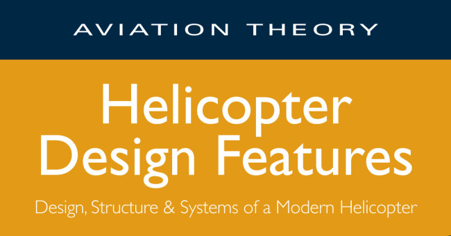 Helicopter Design Features (First Edition)