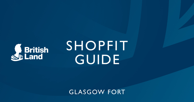 British Land Glasgow Fort Shop Guide