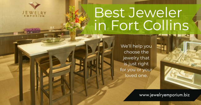 Best Jeweler In Fort Collins | Call-9702265808 | jewelryemporium.biz