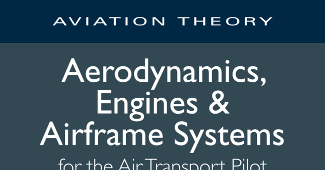 Aerodynamics, Engines & Airframe Systems (ATPL)