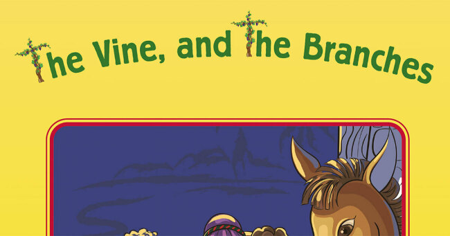 The Vine & The Branches - Teacher's Book 1