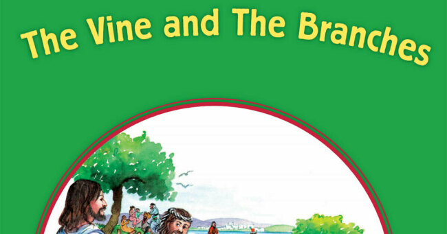 The Vine & The Branches - Teacher's Book 3