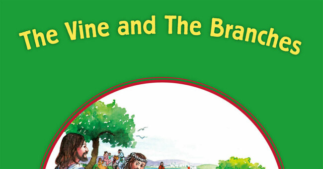The Vine & The Branches - Pupil's Book 3