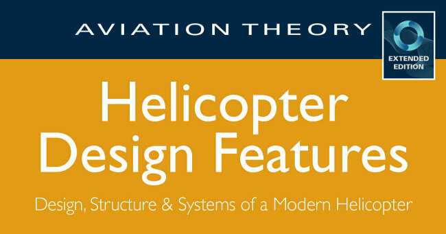 Helicopter Design Features [EE]