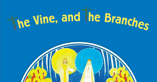 The Vine & The Branches - Teacher's Book 4